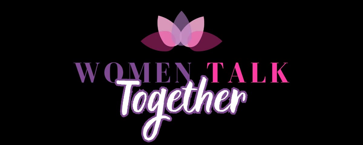 Women Talk Together