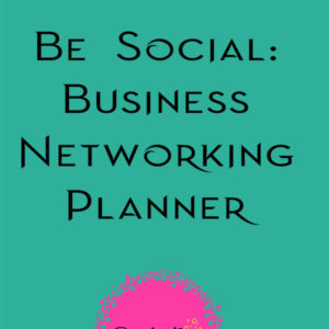 Pink Fizz Social - Be Social: Business Networking Planner